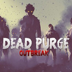 死亡净化爆发汉化硬盘版(Dead Purge: Outbreak) v1.0.0.4 完整免安装版