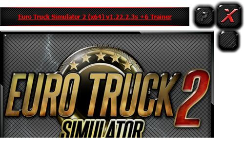 欧洲卡车模拟2 v1.22.2.3s六项修改器